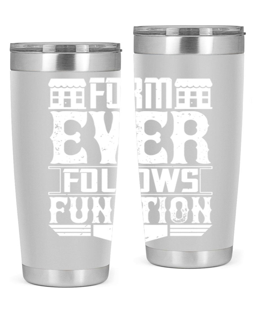 Form ever follows function Style 42#- architect- tumbler