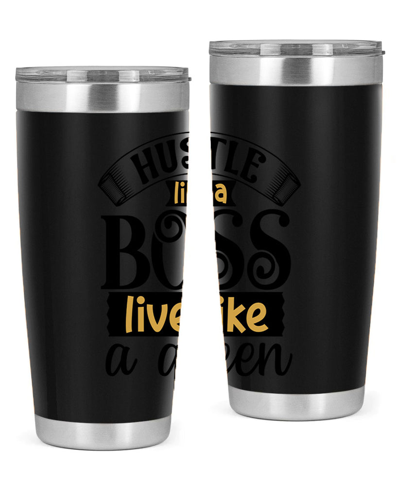 Hustle like a boss live like a queen Style 36#- women-girls- Tumbler