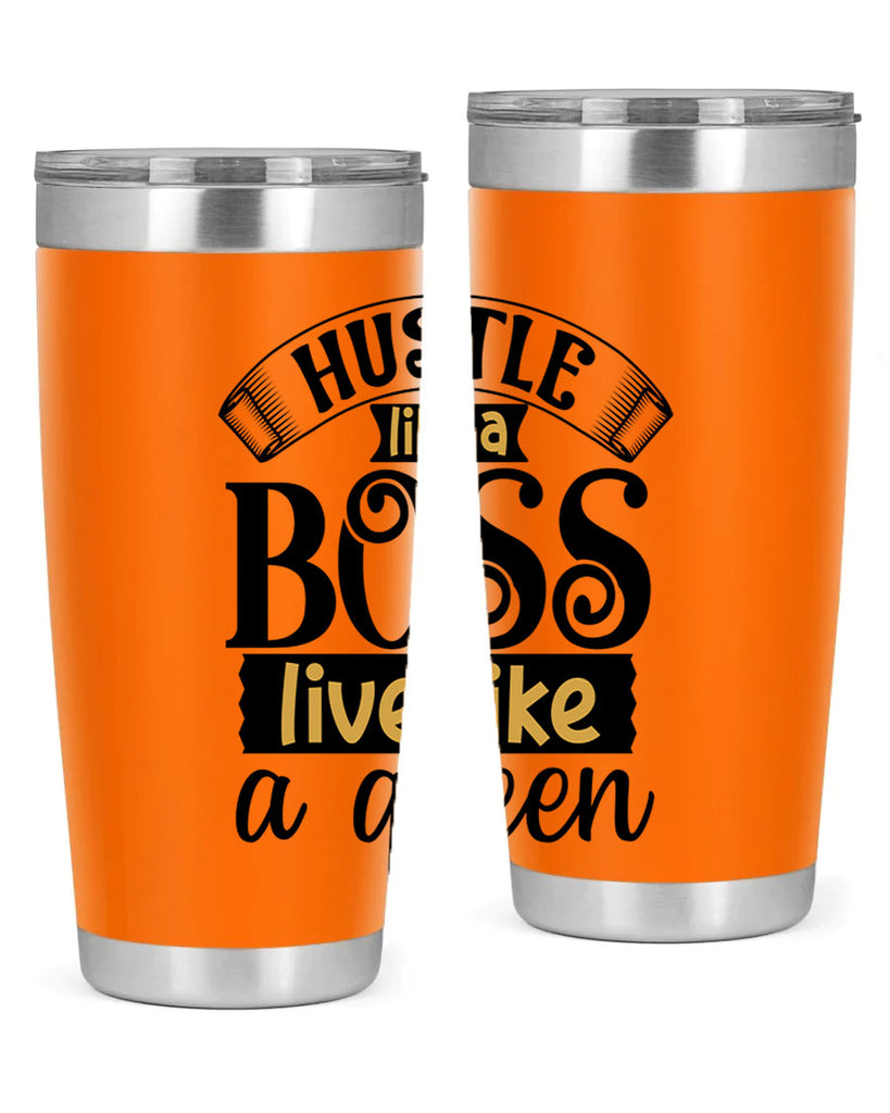 Hustle like a boss live like a queen Style 36#- women-girls- Tumbler