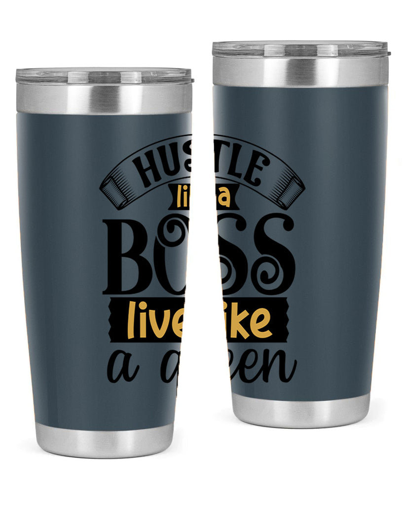 Hustle like a boss live like a queen Style 36#- women-girls- Tumbler