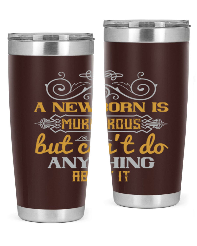 A newborn is murderous but can’t do anything about it Style 132#- baby- tumbler