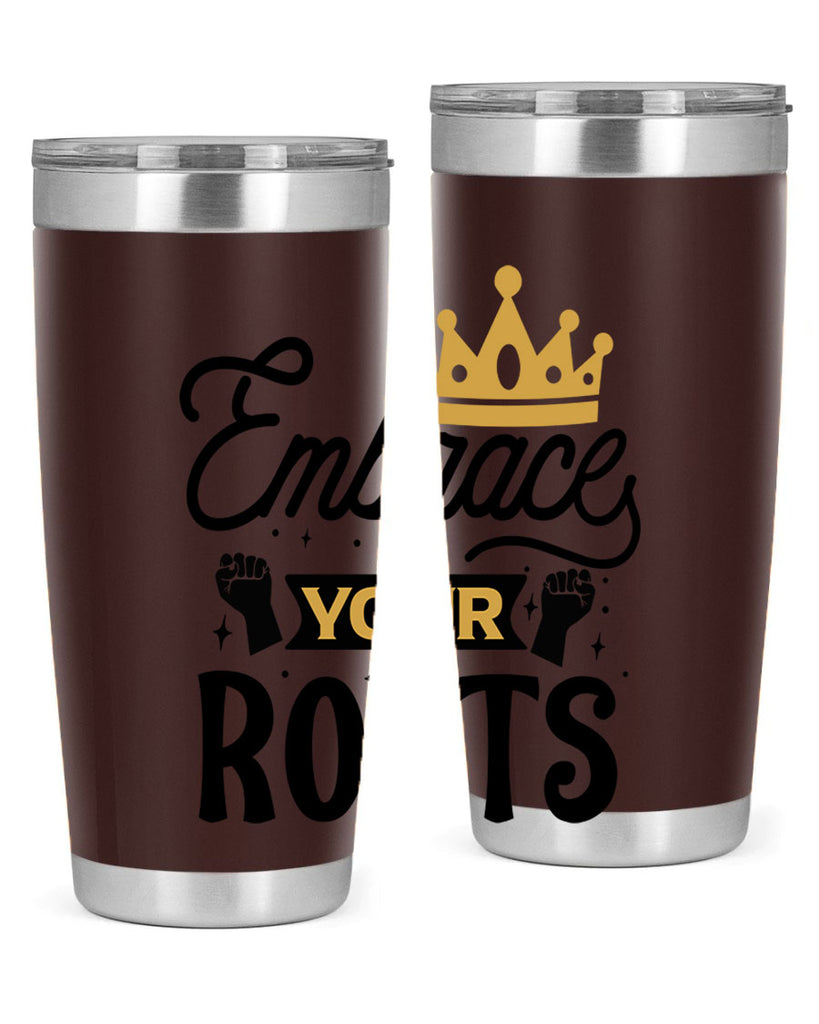 Embrace your roots Style 40#- women-girls- Tumbler