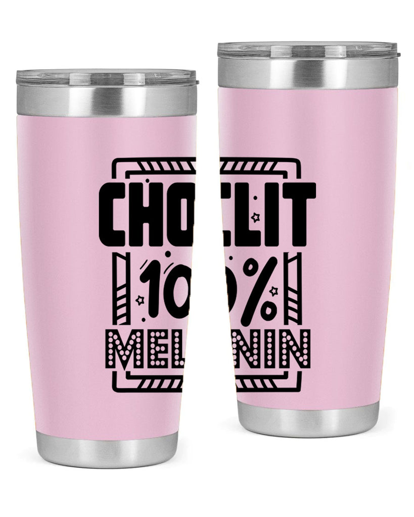 Choclit melanin Style 46#- women-girls- Tumbler