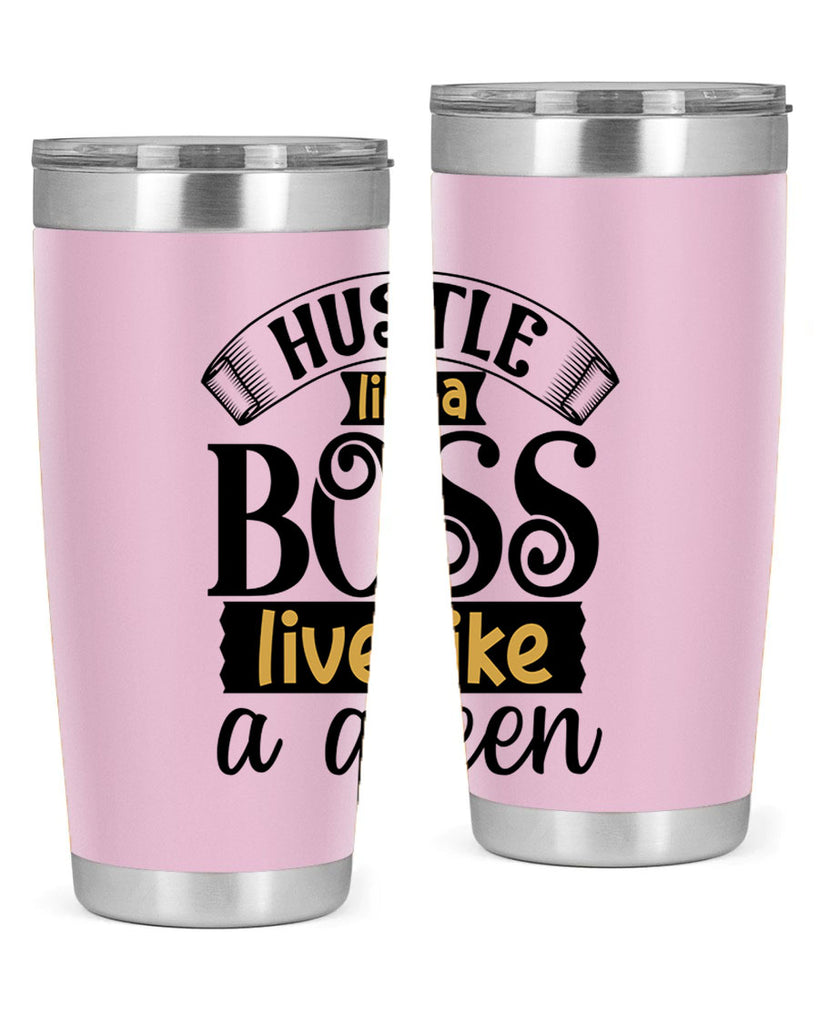 Hustle like a boss live like a queen Style 36#- women-girls- Tumbler