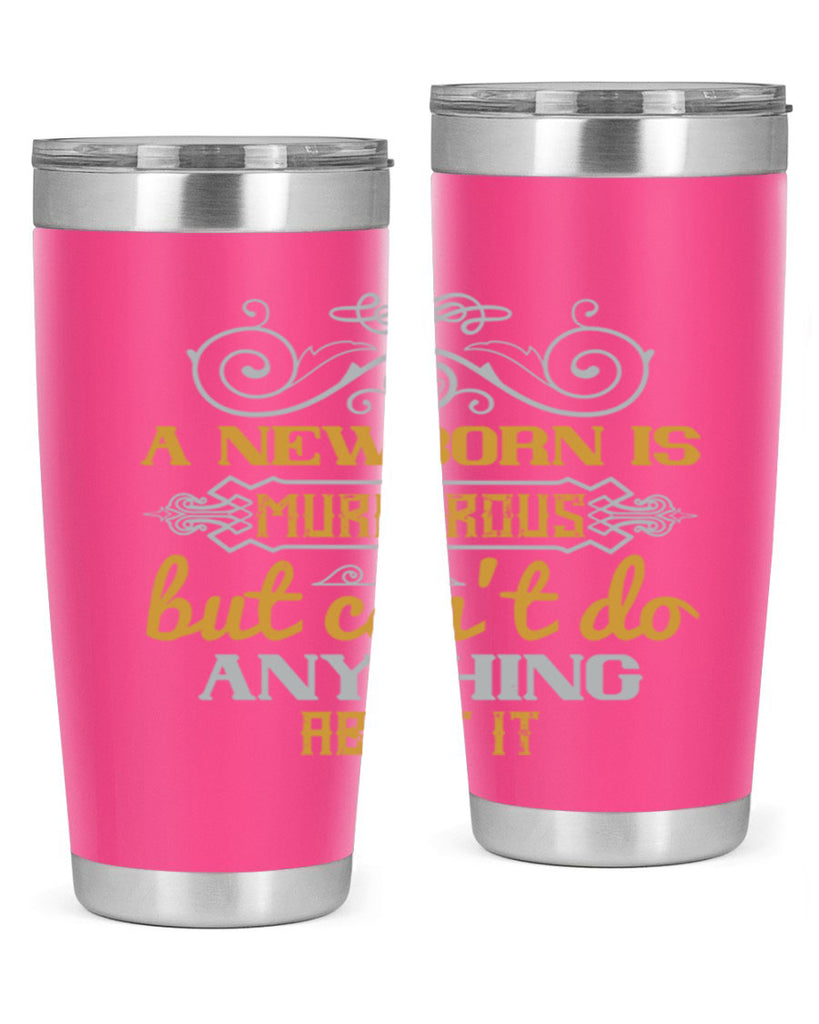 A newborn is murderous but can’t do anything about it Style 132#- baby- tumbler