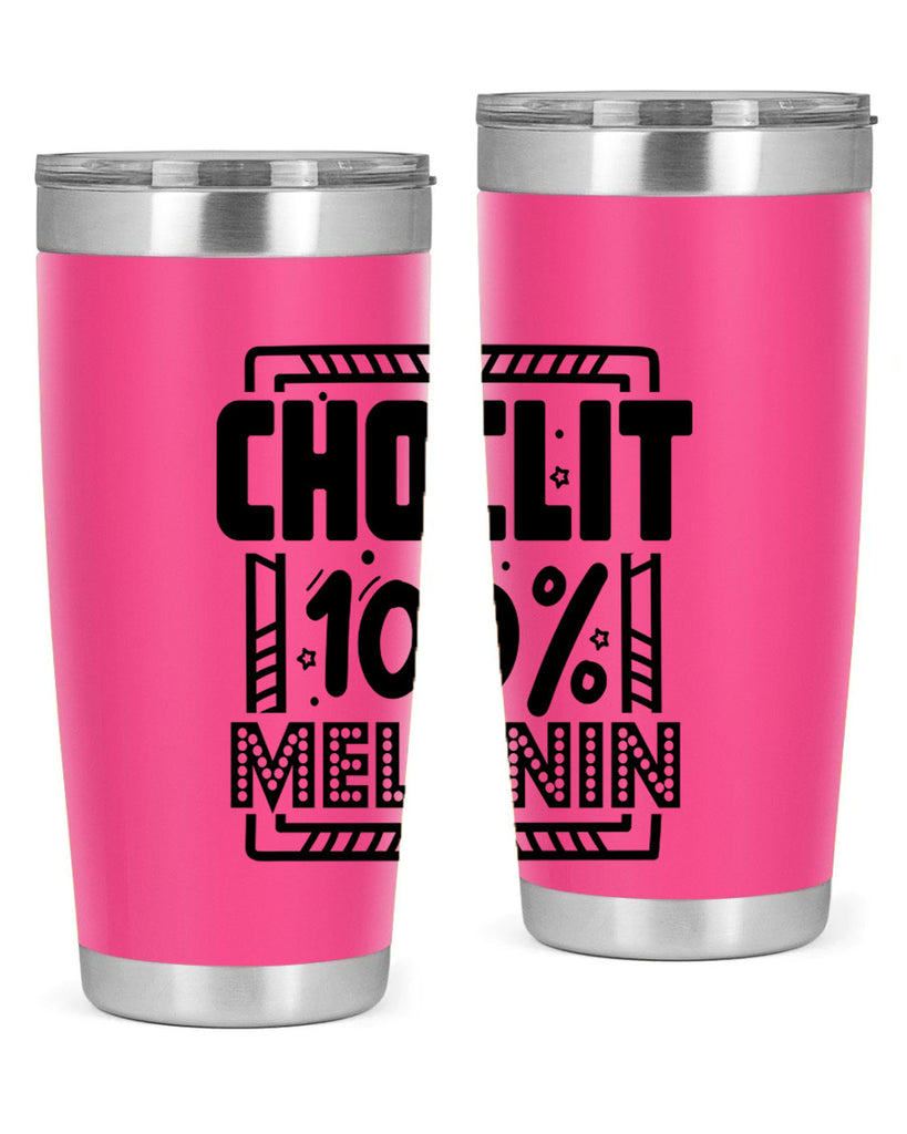 Choclit melanin Style 46#- women-girls- Tumbler