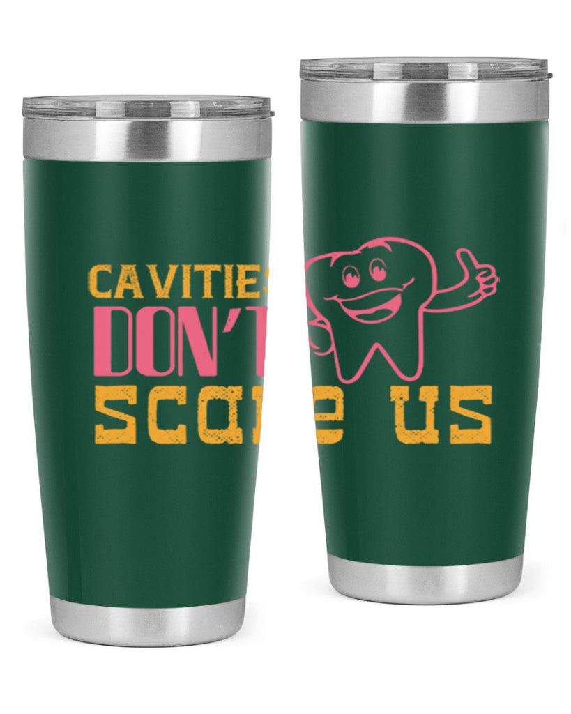 Cavities don’t scare us Style 49#- dentist- tumbler