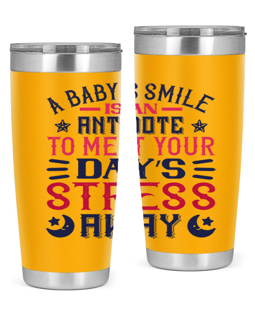 A baby’s smile is an antidote to melt your day’s stress away Style 135#- baby- tumbler