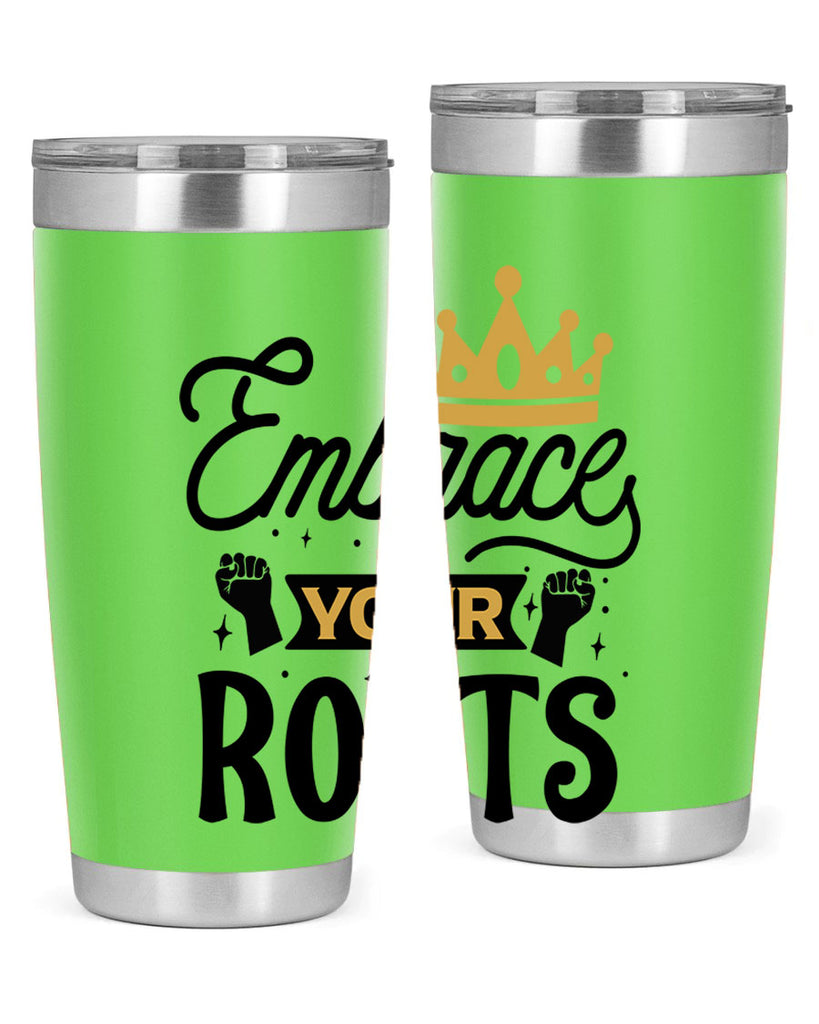 Embrace your roots Style 40#- women-girls- Tumbler