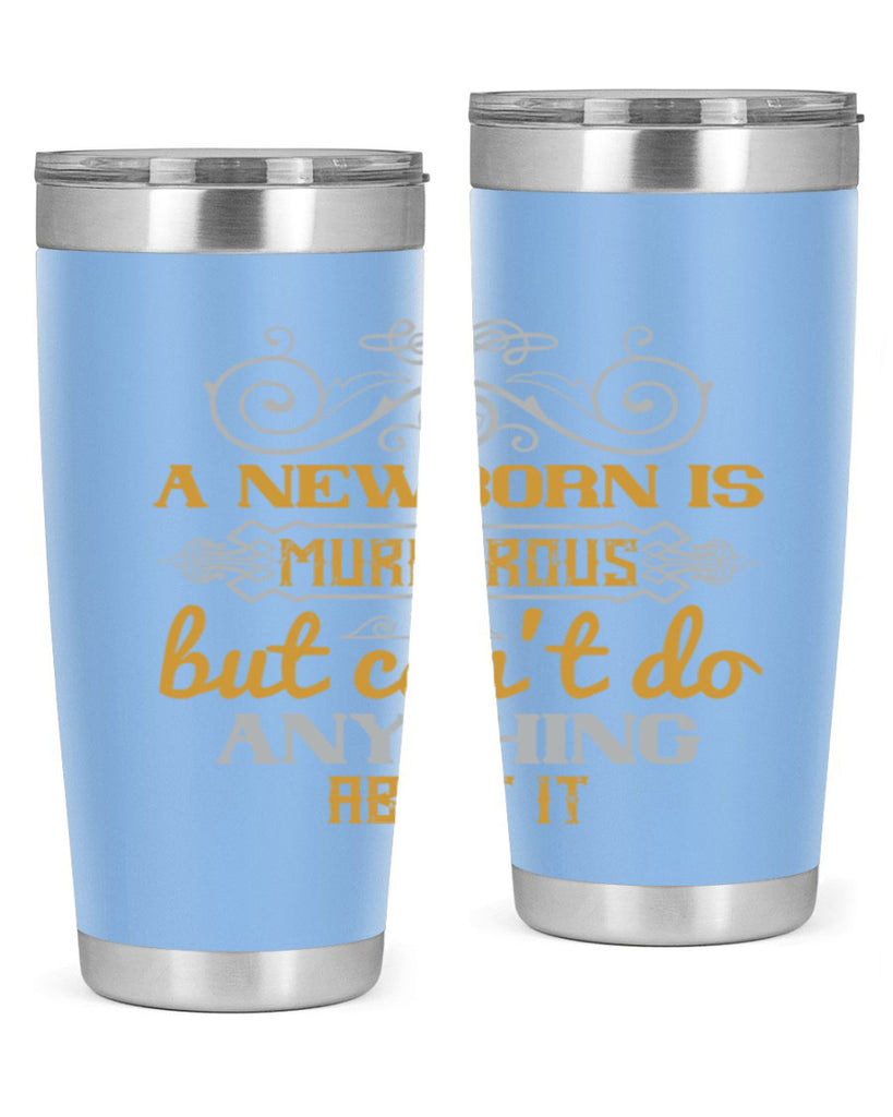 A newborn is murderous but can’t do anything about it Style 132#- baby- tumbler