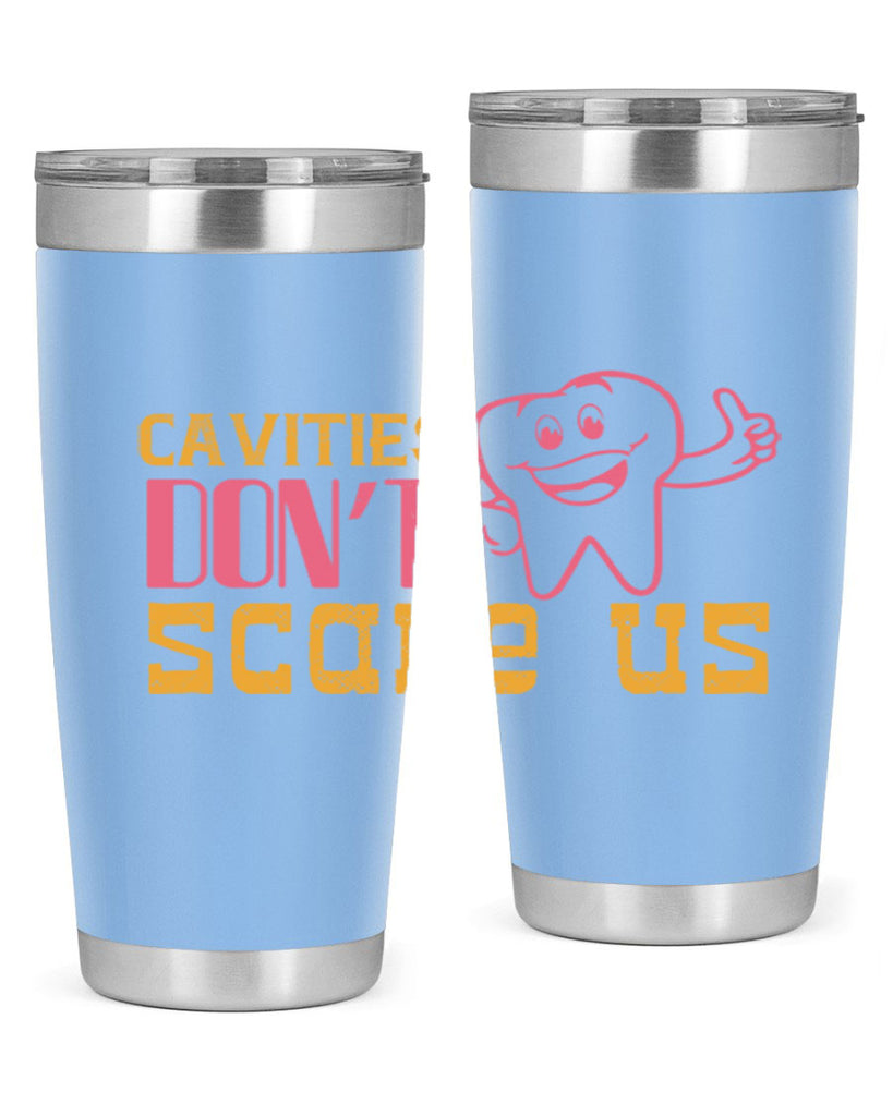 Cavities don’t scare us Style 49#- dentist- tumbler