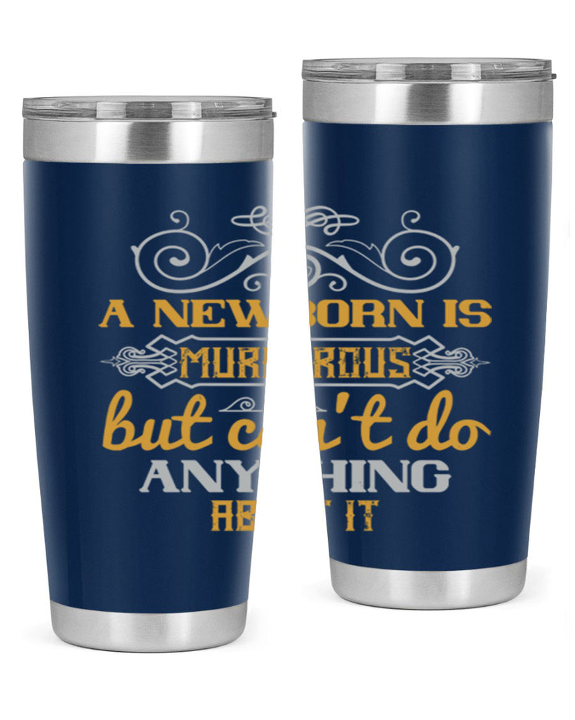A newborn is murderous but can’t do anything about it Style 132#- baby- tumbler