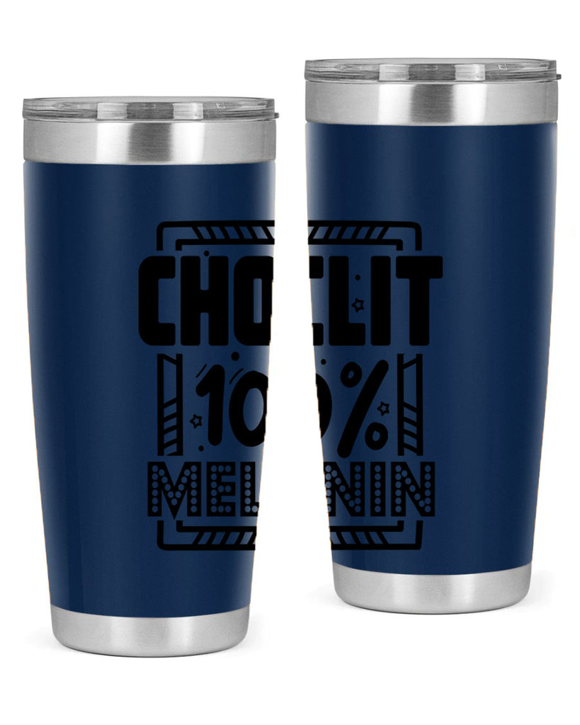 Choclit melanin Style 46#- women-girls- Tumbler