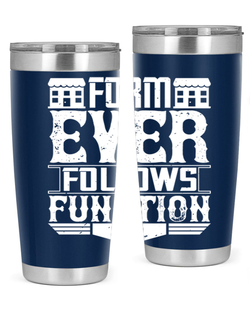 Form ever follows function Style 42#- architect- tumbler