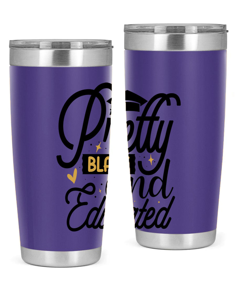 Pretty black and educated copy Style 12#- women-girls- Tumbler
