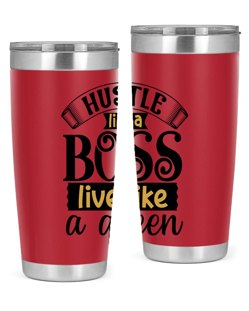 Hustle like a boss live like a queen Style 36#- women-girls- Tumbler