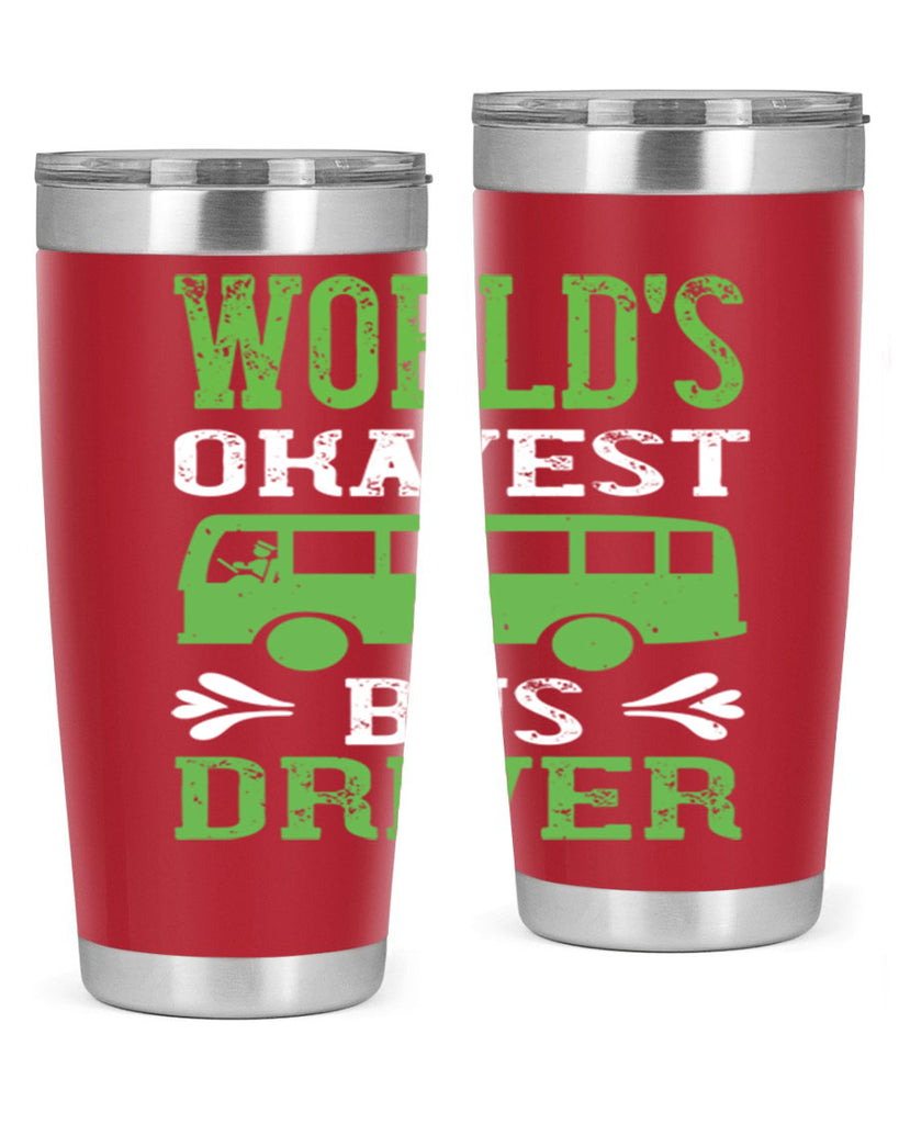 world’s okayest bus driver Style 3#- bus driver- tumbler