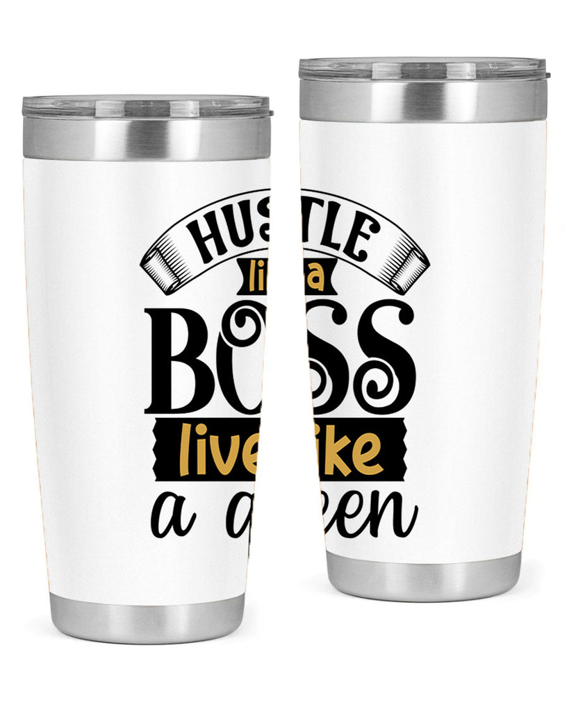 Hustle like a boss live like a queen Style 36#- women-girls- Tumbler