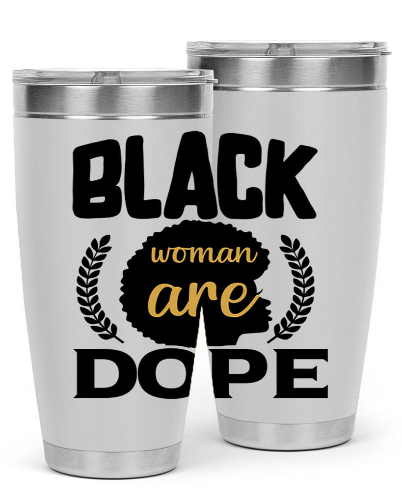 Black woman are dope copy Style 52#- women-girls- Tumbler