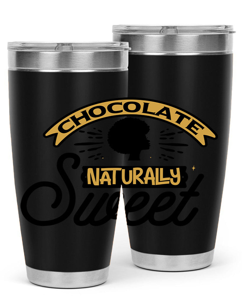 Chocolate naturally Sweet Style 44#- women-girls- Tumbler