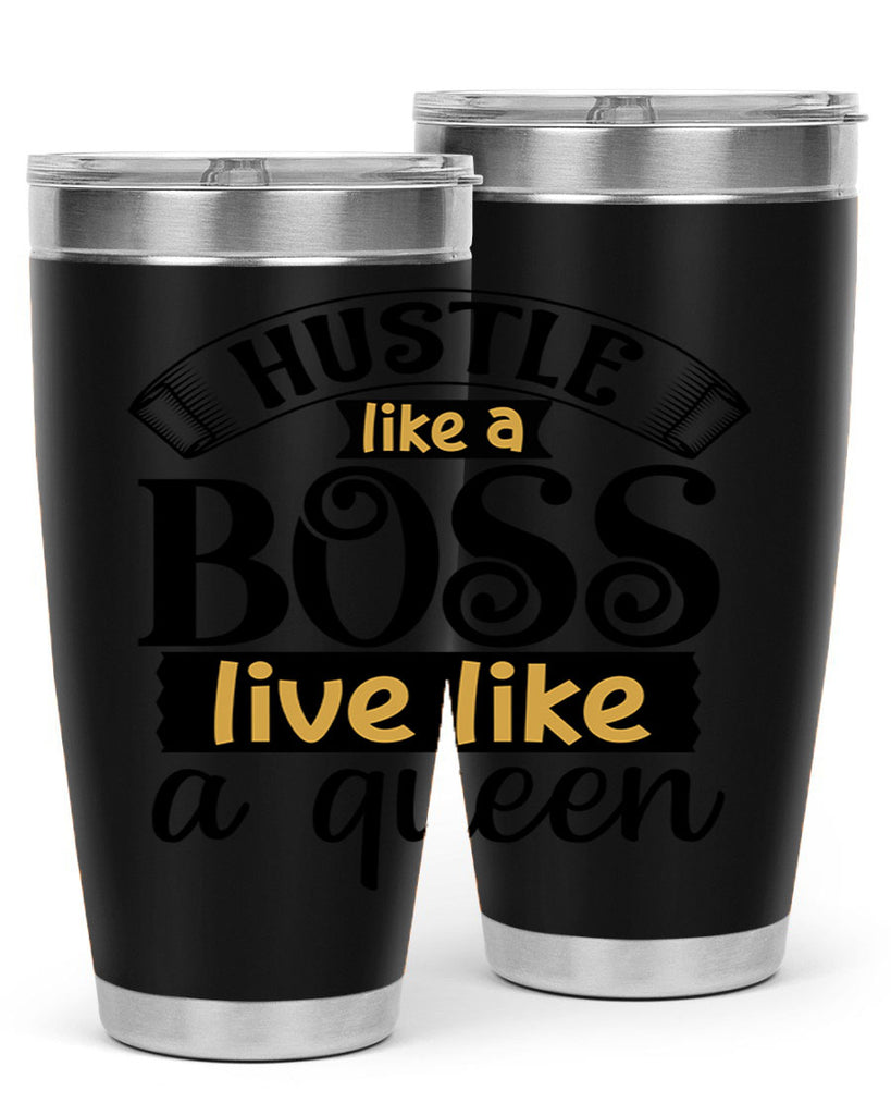 Hustle like a boss live like a queen Style 36#- women-girls- Tumbler