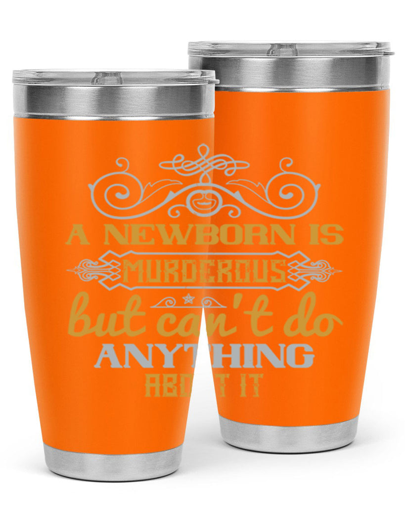 A newborn is murderous but can’t do anything about it Style 132#- baby- tumbler