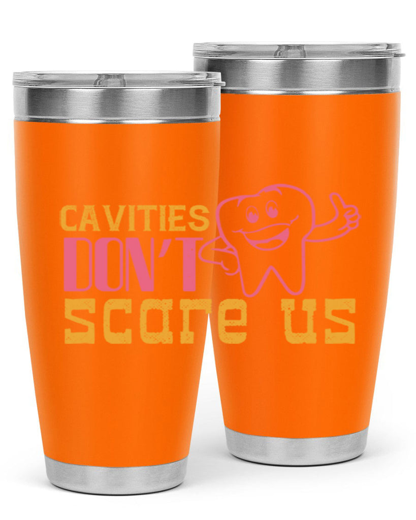 Cavities don’t scare us Style 49#- dentist- tumbler
