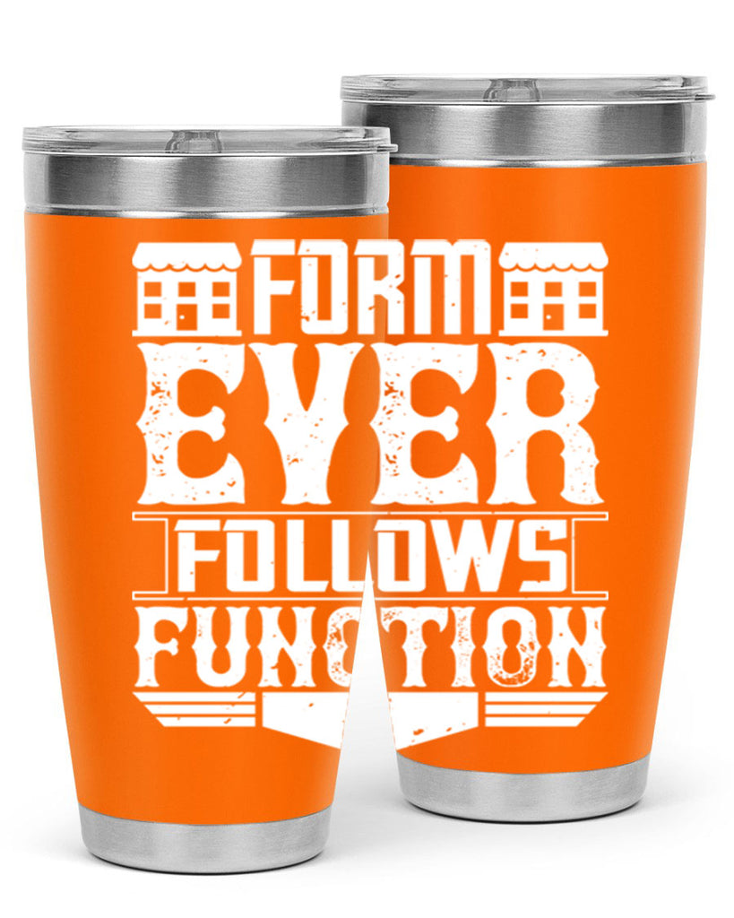 Form ever follows function Style 42#- architect- tumbler