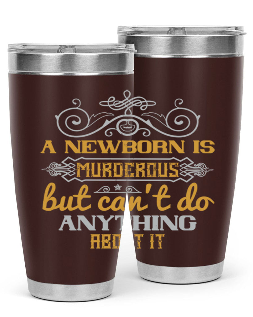 A newborn is murderous but can’t do anything about it Style 132#- baby- tumbler