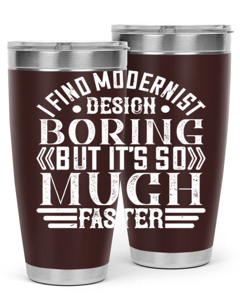 I find modernist design boring but its so much faster Style 33#- architect- tumbler