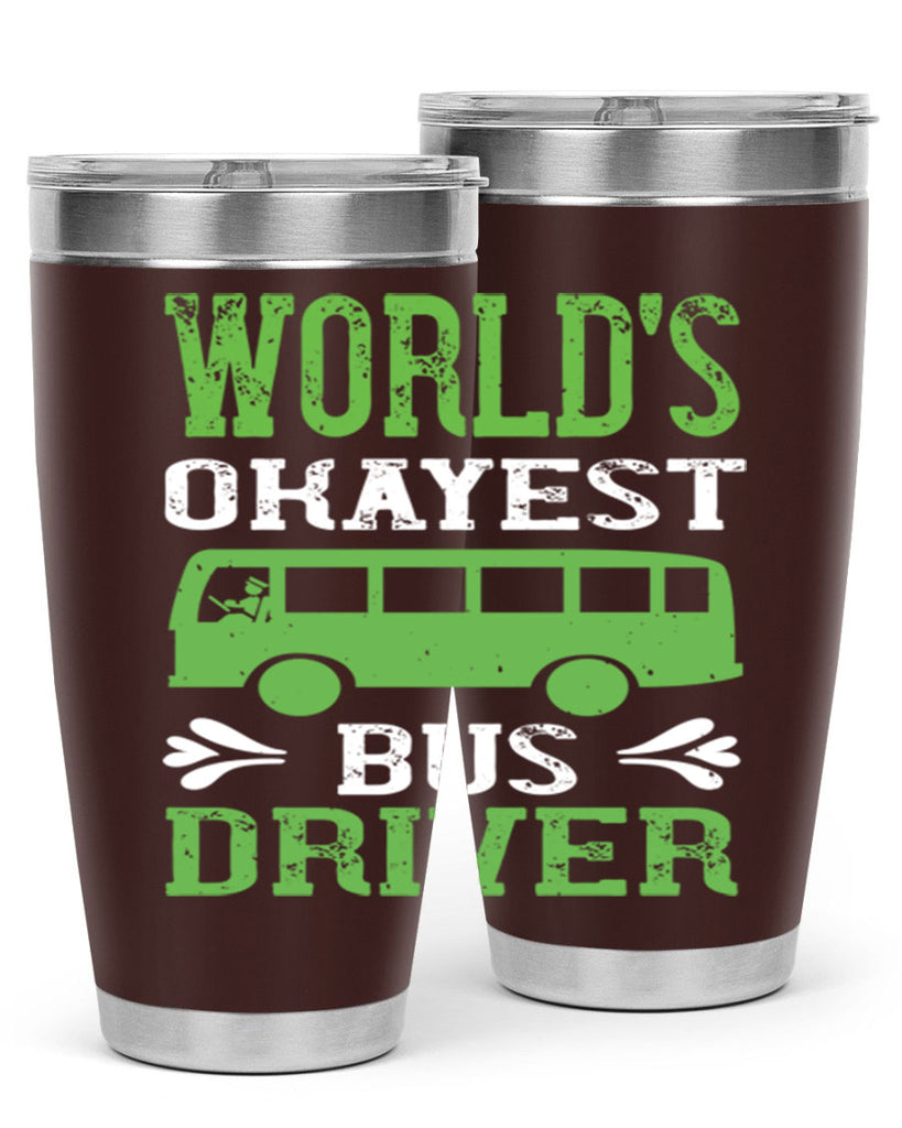 world’s okayest bus driver Style 3#- bus driver- tumbler