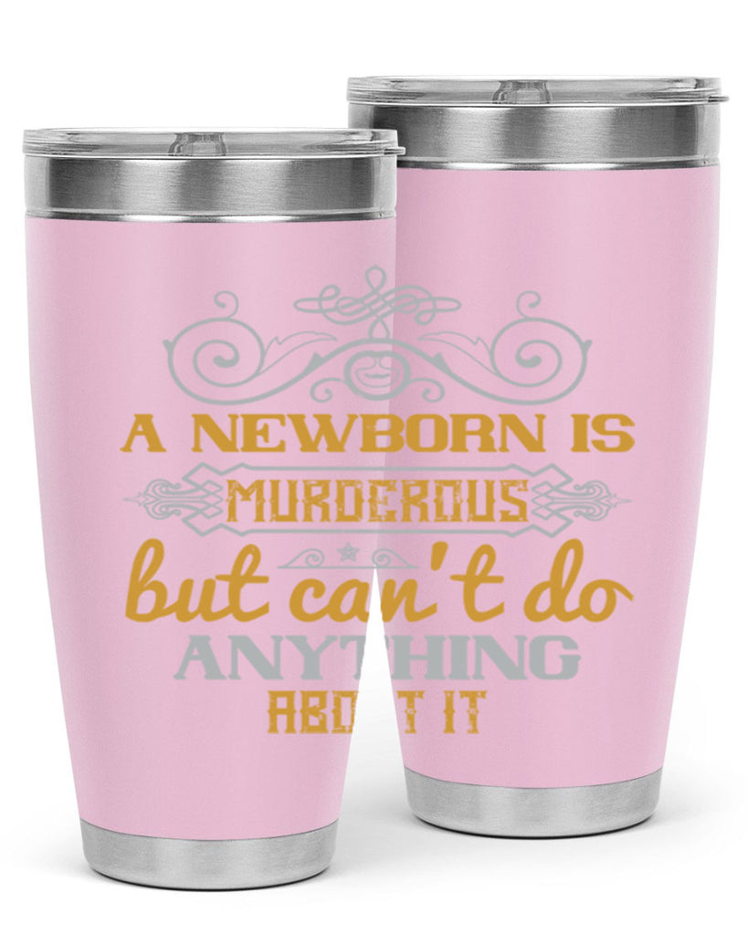 A newborn is murderous but can’t do anything about it Style 132#- baby- tumbler