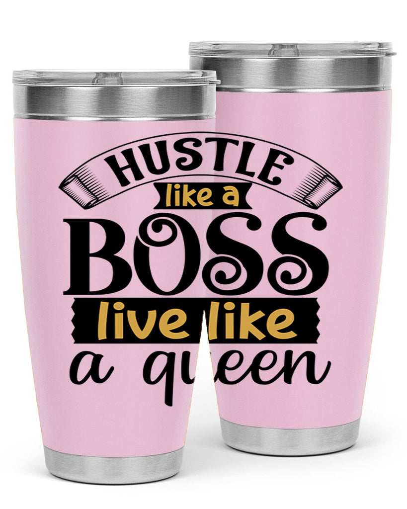 Hustle like a boss live like a queen Style 36#- women-girls- Tumbler