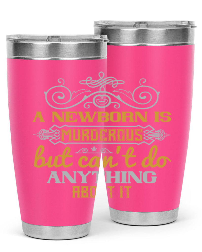 A newborn is murderous but can’t do anything about it Style 132#- baby- tumbler