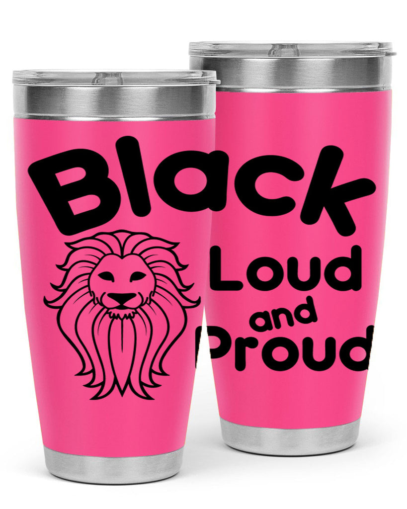 black loud and proud Style 57#- women-girls- Tumbler
