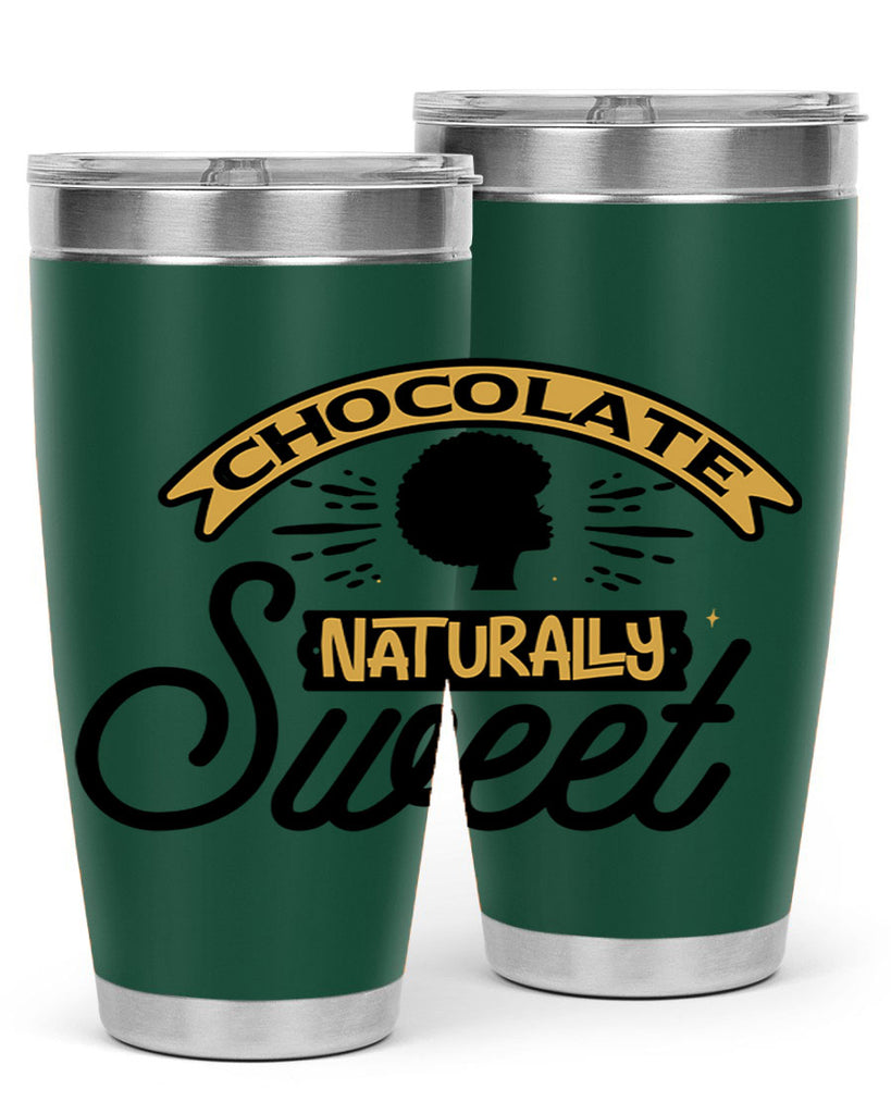 Chocolate naturally Sweet Style 44#- women-girls- Tumbler