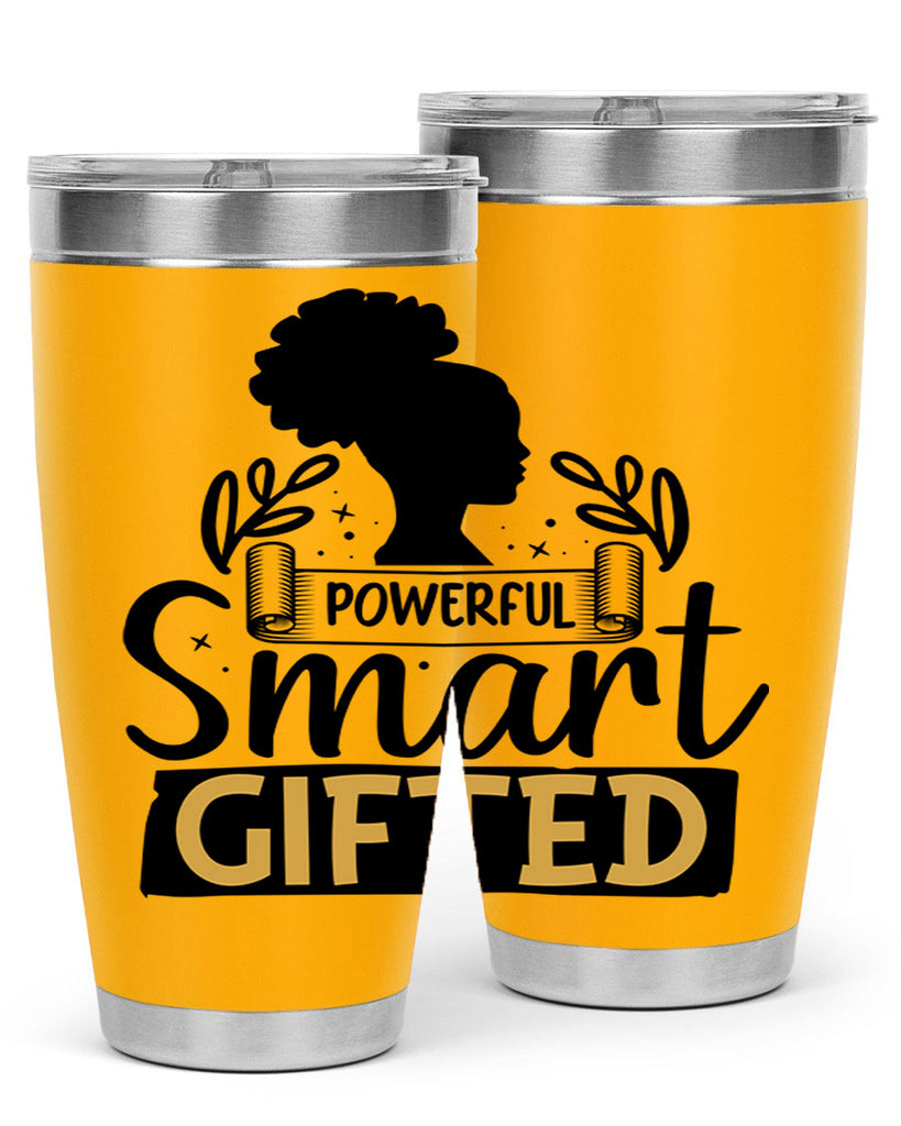 Powerful smart gifted Style 13#- women-girls- Tumbler
