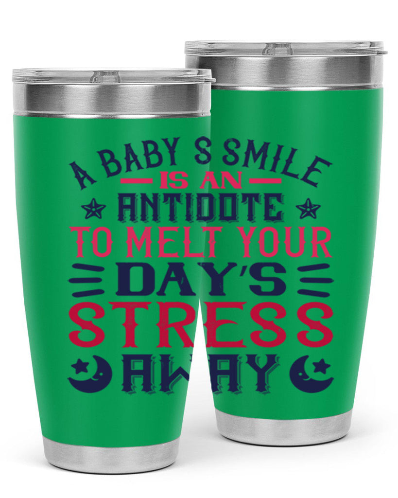 A baby’s smile is an antidote to melt your day’s stress away Style 135#- baby- tumbler