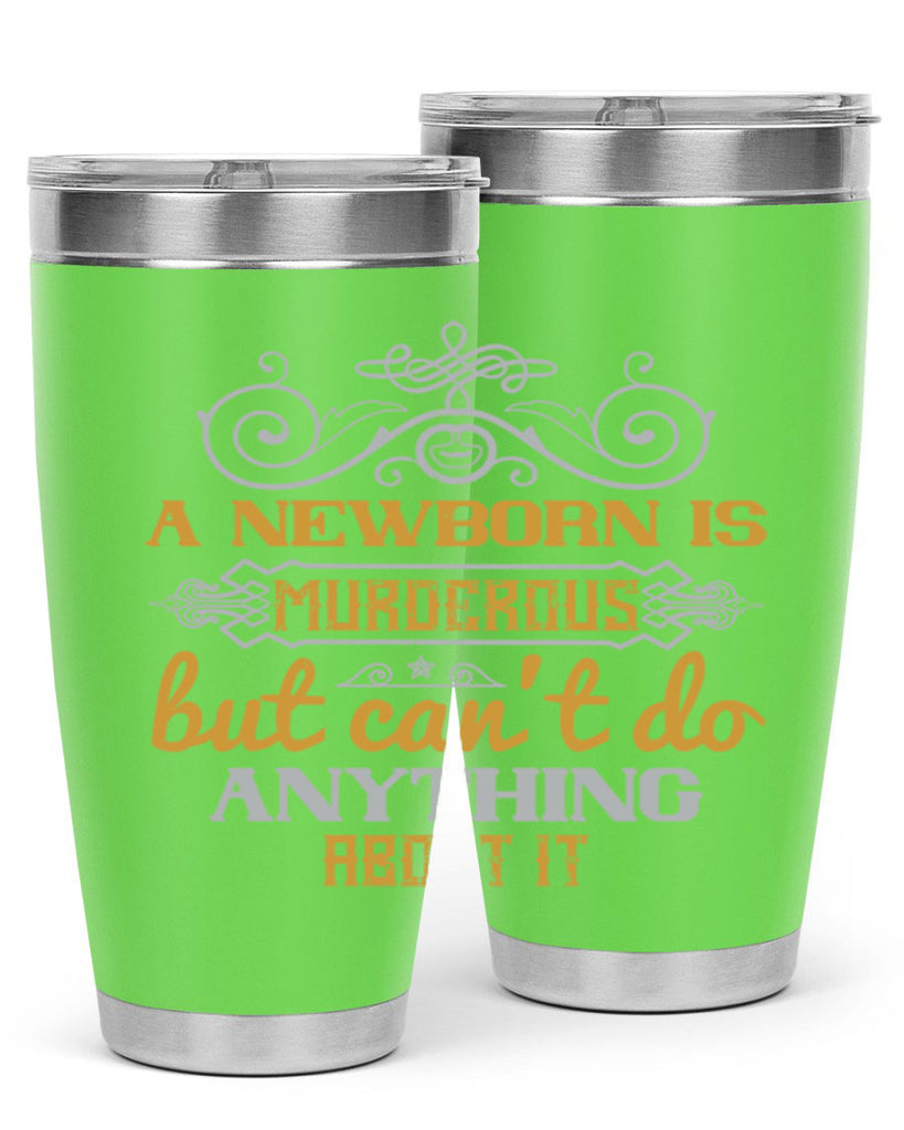 A newborn is murderous but can’t do anything about it Style 132#- baby- tumbler