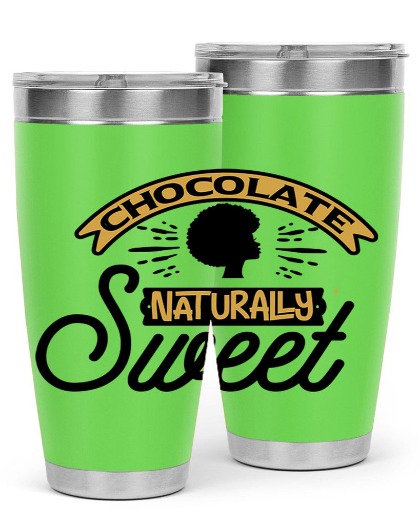 Chocolate naturally Sweet Style 44#- women-girls- Tumbler