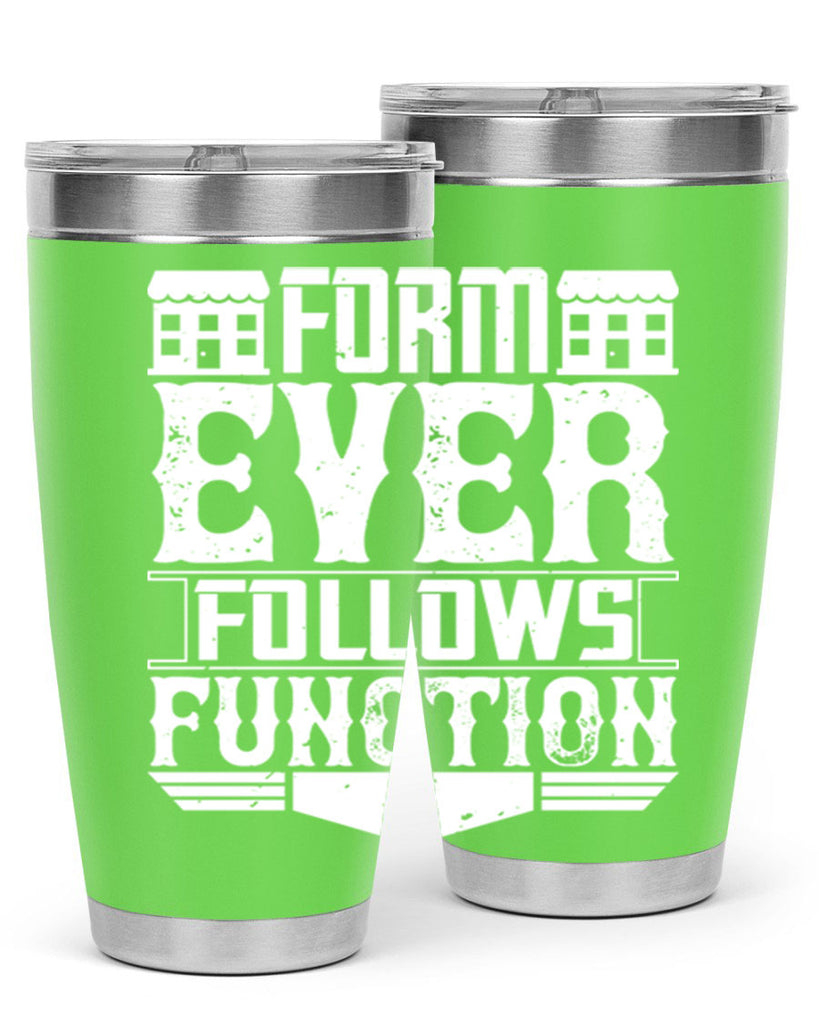 Form ever follows function Style 42#- architect- tumbler