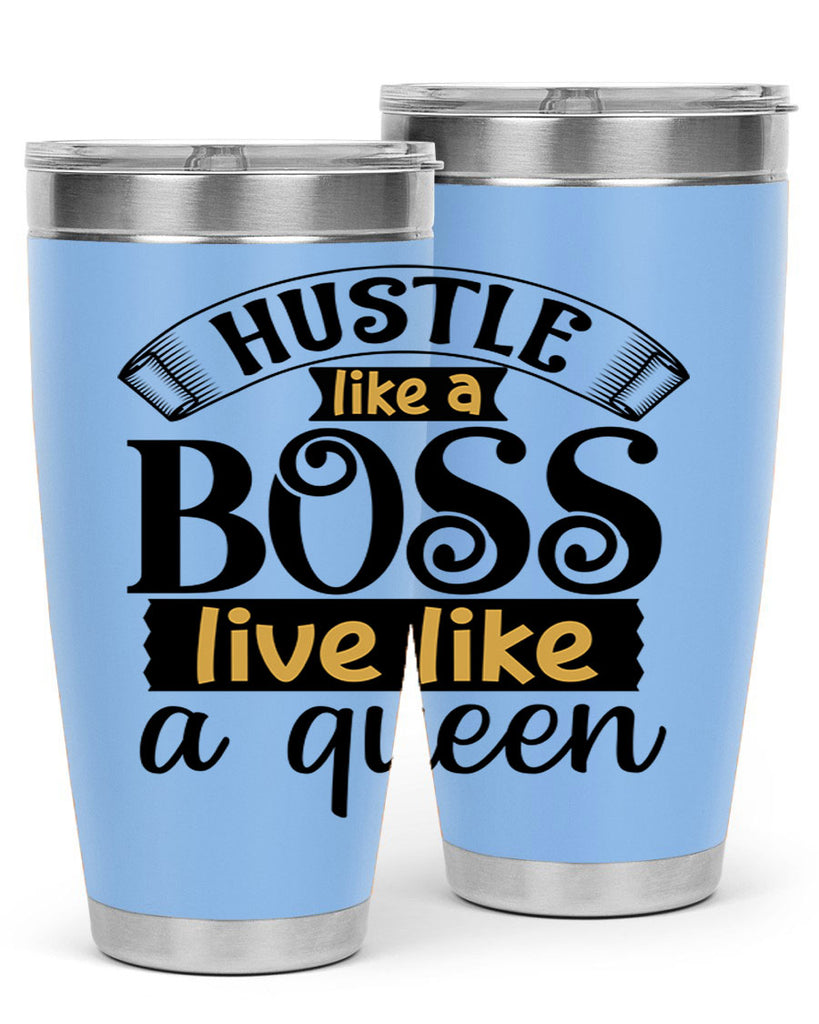 Hustle like a boss live like a queen Style 36#- women-girls- Tumbler