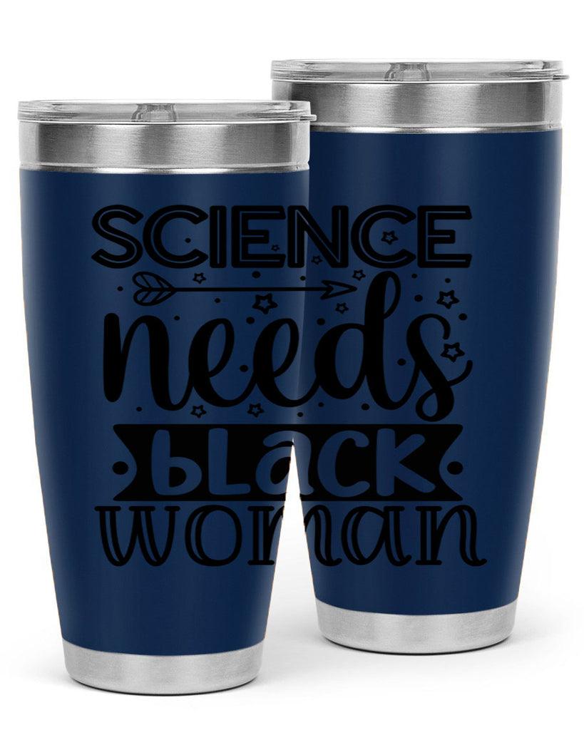 Science needs black woman Style 8#- women-girls- Tumbler