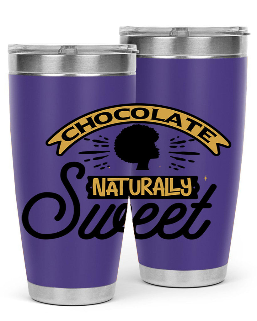 Chocolate naturally Sweet Style 44#- women-girls- Tumbler