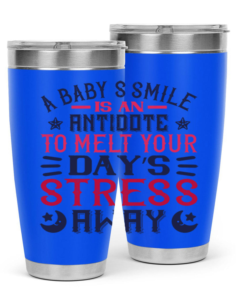 A baby’s smile is an antidote to melt your day’s stress away Style 135#- baby- tumbler