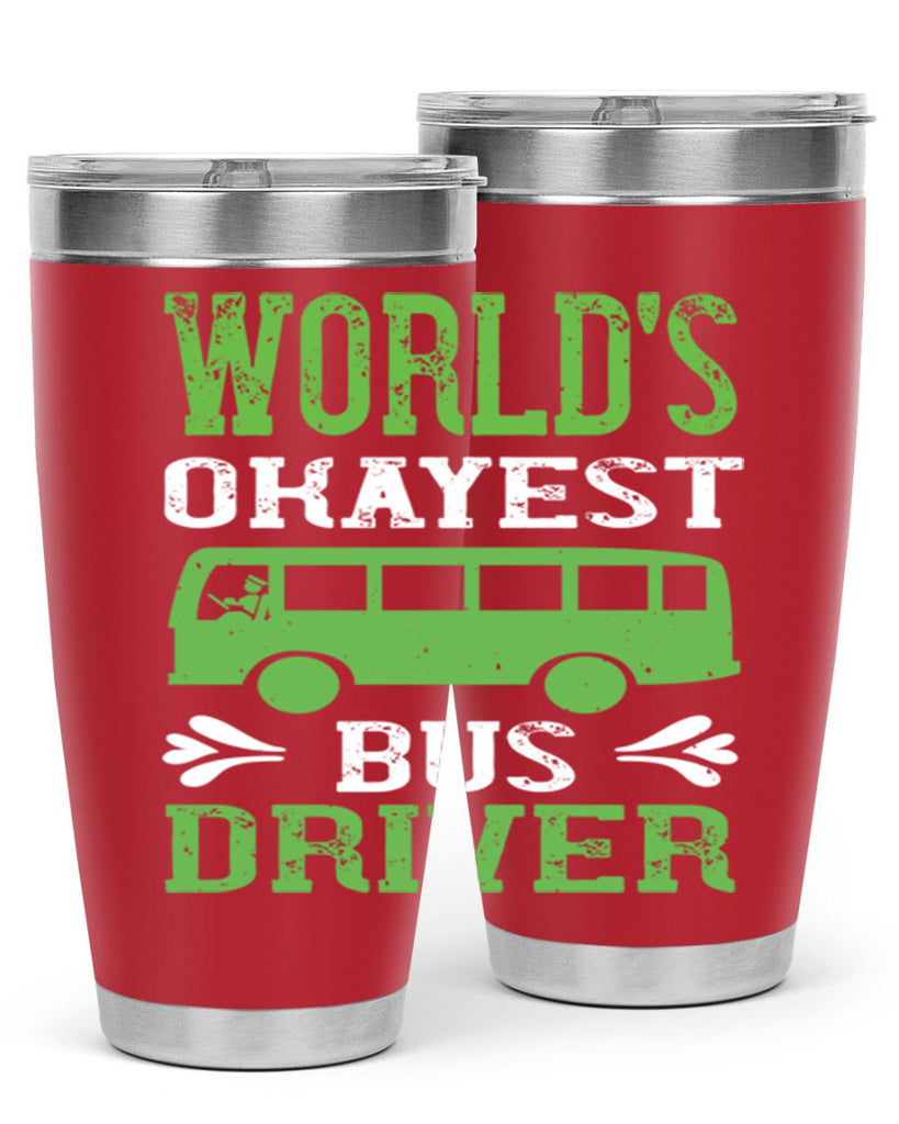 world’s okayest bus driver Style 3#- bus driver- tumbler