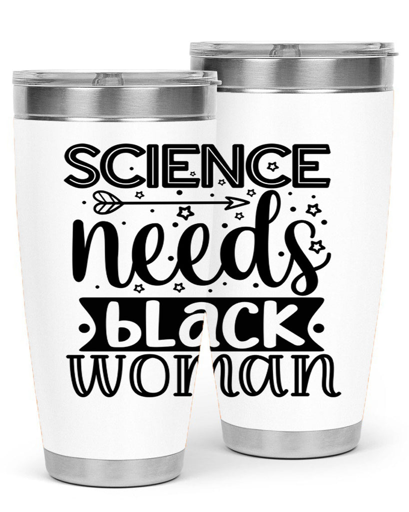 Science needs black woman Style 8#- women-girls- Tumbler