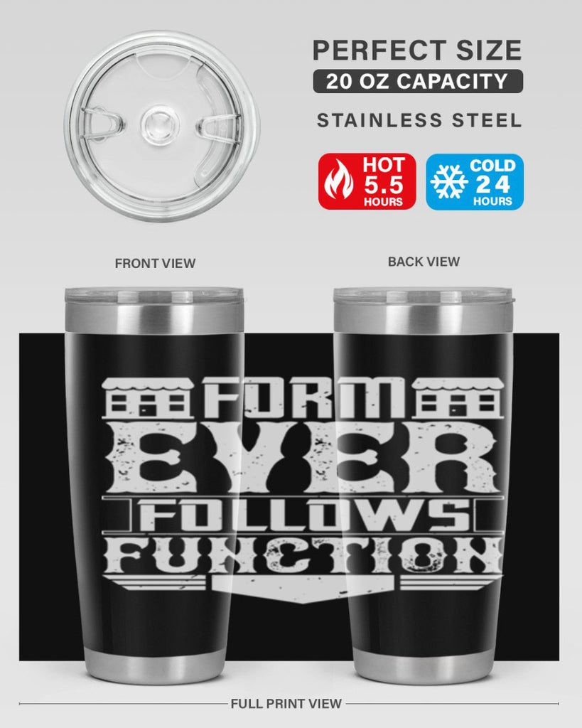 Form ever follows function Style 42#- architect- tumbler