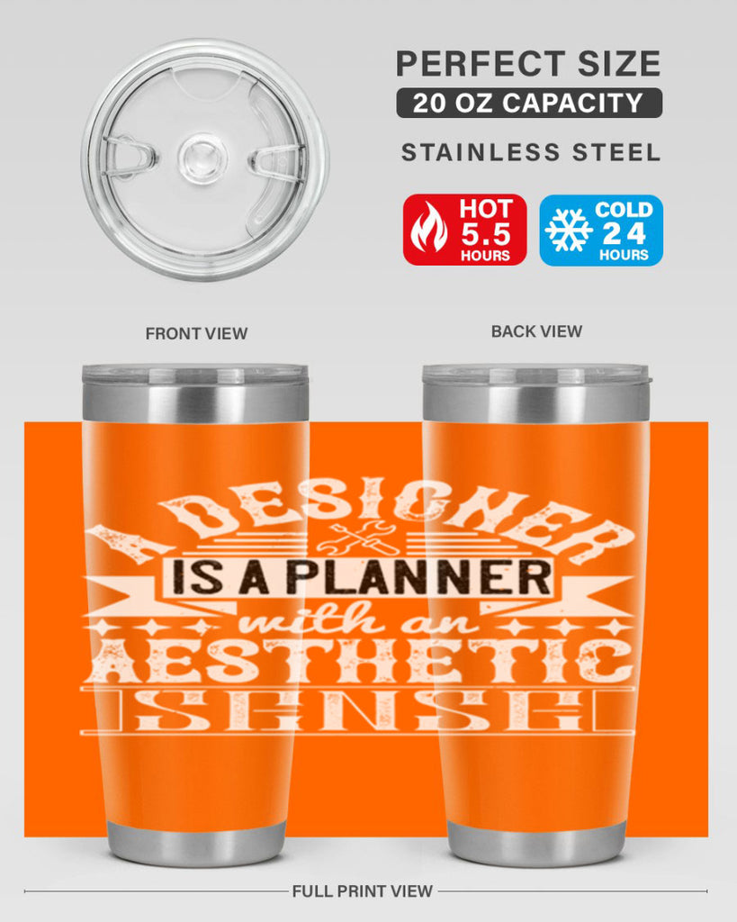 A designer is a planner with an aesthetic sense Style 28#- architect- tumbler