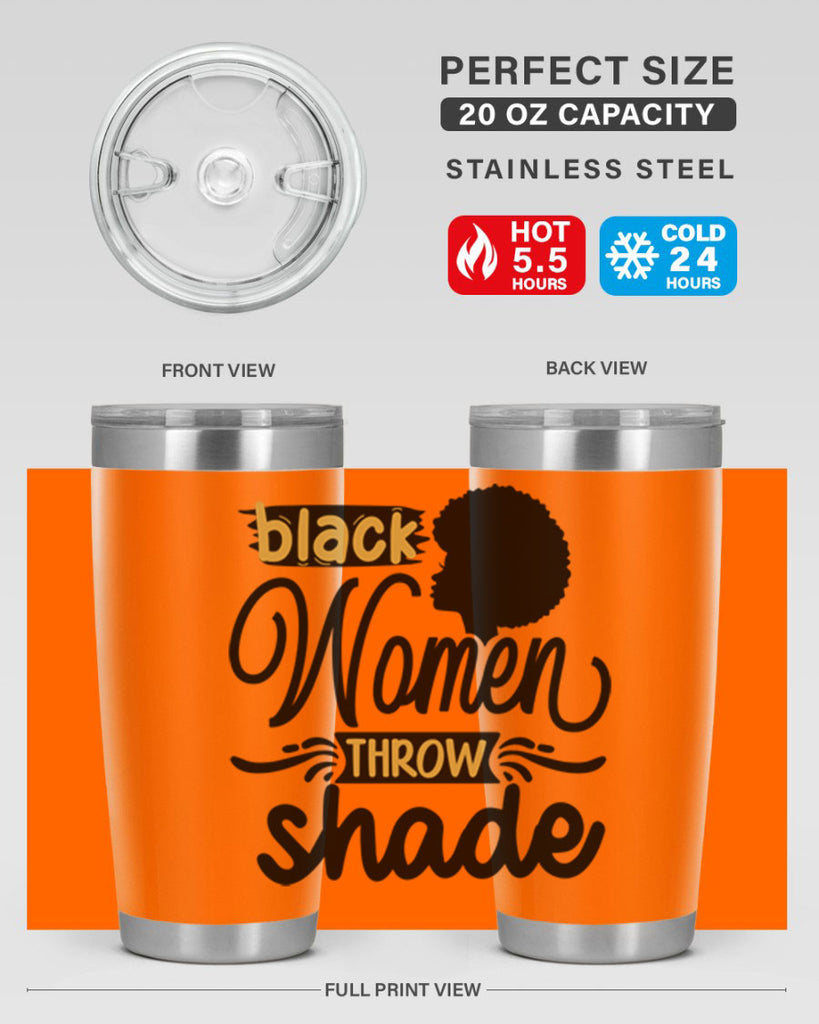 Black women throw shade Style 50#- women-girls- Tumbler